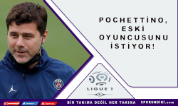 Pochettino, eski oyuncusunu istiyor!