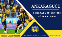 Ankaragücü yeniden Süper Lig'de