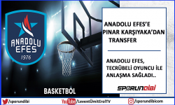 Anadolu Efes'e Pınar Karşıyaka'dan transfer!