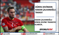 Dünya devinden Hakan Çalhanoğlu takası!