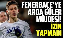 Fenerbahçe'ye Arda Güler müjdesi!