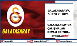 Galatasaray'a süper yıldız!