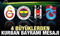 Dört büyüklerden Kurban Bayramı mesajı