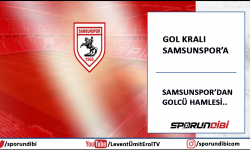 Gol kralı Samsunspor'a! Anlaşma tamam..