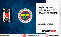 Beşiktaş'tan Fenerbahçe'ye transfer çalımı!