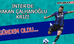 Inter'de Hakan Çalhanoğlu krizi!
