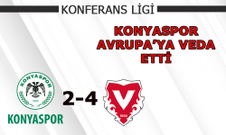 Konyaspor Avrupa'ya veda etti!
