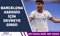 Barcelona Asensio için devreye girdi!