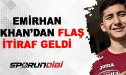 Emirhan İlkhan'dan flaş itiraf geldi!