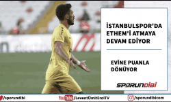 Ethem'i İstanbulspor'u sırtlamaya devam ediyor