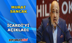 Murat Sancak, İcardi'yi açıkladı