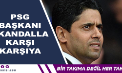 PSG Başkanı Skandalla Karşı Karşıya