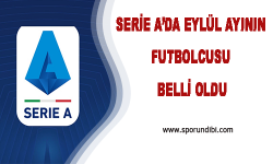 Serie A'da Eylül Ayının Futbolcusu Belli Oldu