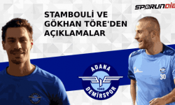 Stambouli ve Gökhan Töre'den açıklamalar