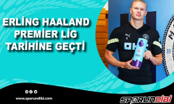 Erling Haaland Premier Lig tarihine geçti!