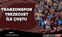 Trabzonspor Trezeguet ile çoştu