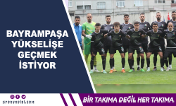 Bayrampaşa Yükselişe Geçmek İstiyor