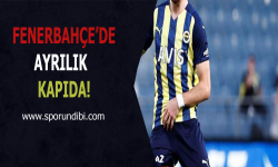 Fenerbahçe'de ayrılık kapıda!