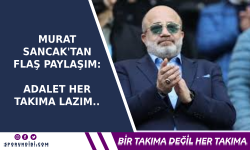 Murat Sancak'tan flaş paylaşım: Adalet Her Takıma Lazım