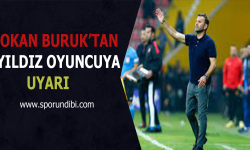 Okan Buruk'tan yıldız oyuncuya uyarı!