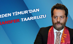 Erden Timur'dan Transfer Taarruzu