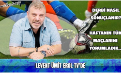 Derbi nasıl sonuçlanır? Haftanın Tüm maçlarını Lüe yorumladı...