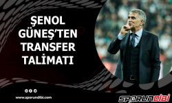 Şenol Güneş'ten transfer talimatı!