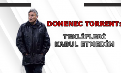 Domenec Torrent: Teklifleri Kabul Etmedim