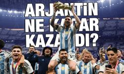 Şampiyon Arjantin'in kazandığı para belli oldu! Dolar yağacak