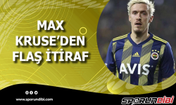 Max Kruse'den flaş itiraf