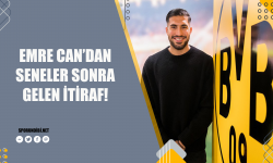 Emre Can'dan seneler sonra gelen itiraf!
