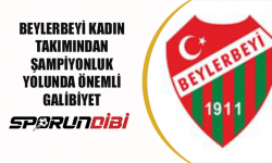 Beylerbeyi kadın takımından şampiyonluk yolunda önemli galibiyet!