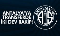 Antalyaspor'a transferde 2 dev rakip! İmzalar atılabilecek mi?