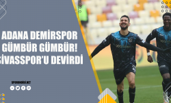 Adana Demirspor Gümbür Gümbür! Sivasspor'u Devirdi...