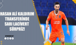 Hasan Ali Kaldırım transferinde sarı lacivert sürpriz!