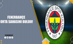 Fenerbahçe orta sahasını buldu!