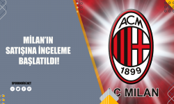 Milan'ın satışına inceleme başlatıldı!