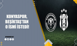 Konyaspor, Beşiktaş'tan o ismi istedi!