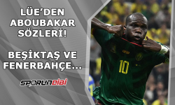 Lüe'den Aboubakar sözleri! Beşiktaş ve Fenerbahçe...