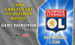 Lyon çareyi eski yıldızında buldu!