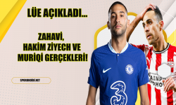 Lüe açıkladı... Zahavi, Hakim Ziyech ve Muriqi gerçekleri!
