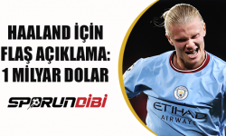 Haaland için flaş açıklama: 1 Milyar Dolar