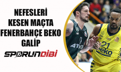 Nefesleri kesen maçta Fenerbahçe Beko galip! Sarı lacivertliler liderliğini sürdürdü