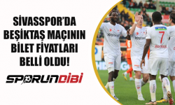 Sivasspor'da Beşiktaş maçının bilet fiyatları belli oldu!