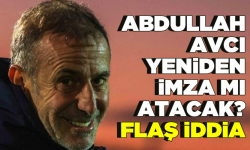 Abdullah Avcı Trabzonspor'a geri mi dönecek? Flaş iddia!