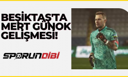 Beşiktaş'ta Mert Günok Gelişmesi!