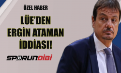 Lüe'den Ergin Ataman iddiası!