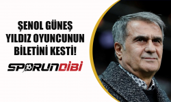 Şenol Güneş yıldız oyuncunun biletini kesti!