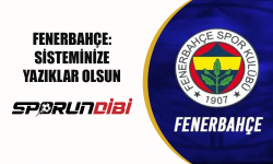 Fenerbahçe: Sisteminize yazıklar olsun!