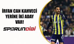 İrfan Can Kahveci yerine iki aday var!